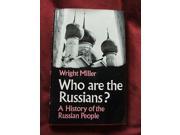 Who Are the Russians? History of the Russian People