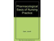 Pharmacological Basis of Nursing Practice