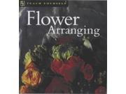 Flower Arranging Teach Yourself