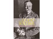 The Good Soldier The Biography of Douglas Haig