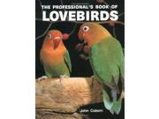 The Professional s Book of Lovebirds