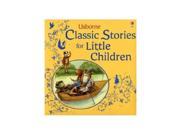 Classic Stories for Little Children Picture Storybook Usborne Picture Storybooks