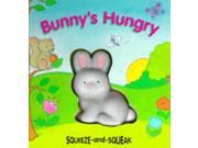 Bunny s Hungry Squeeze Squeak Books