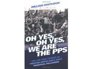 Oh Yes Oh Yes We are the PPS