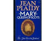 Mary Queen of Scots Fair Devil of Scotland