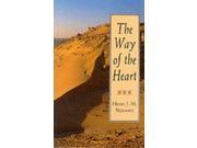 The Way of the Heart Desert Spirituality and Contemporary Ministry 10