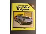 How to Restore Sheet Metal Bodywork Osprey Restoration Guides