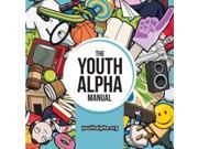 The Youth Alpha Manual for Younger Youth
