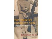 The Country Under My Skin A Memoir of Love and War
