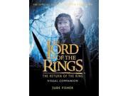 The Lord of the Rings The Return of the King Visual Companion