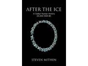 After The Ice A Global Human History