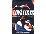 The Loyalists Ulster s Protestant Paramilitaries