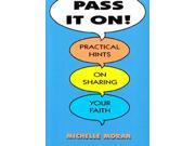 Pass it on! Practical Hints on Sharing Your Faith