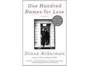 One Hundred Names for Love Reprint