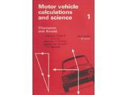 Motor Vehicle Calculations and Science Pt. 1