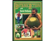 Botanic Action with David Bellamy