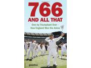 766 and All That Over by Triumphant Over How England Won the Ashes