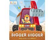 Bigger Digger My First Picture Book