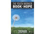YOUTH WORKER BOOK OF HOPE THE