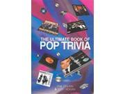 The Ultimate Book of Pop Trivia