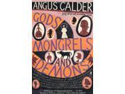 Gods Mongrels and Demons 101 Brief but Essential Lives
