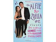 The Alfie Zoella A Z The Unofficial Ultimate Guide to the Vlogging Super Couple