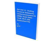Aat Unit 12 Drafting Financial Statements Central Assessment Kit 2000 Exam Dates 12 00 06 01 Aat Assessment Kit