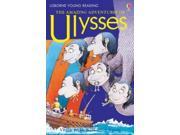 Amazing Adventures of Ulysses Usborne Young Reading Series 2