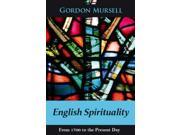 English Spirituality From 1700 to the Present Day