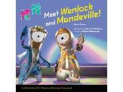 Meet Wenlock and Mandeville London 2012 Story