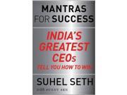 The Success Mantras of India s Greatest CEOs