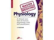 Physiology A Core Text of Human Physiology with Self Assessment