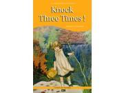 Knock Three Times Wordsworth Children s Classics
