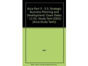 Acca Part 3 3.5 Strategic Business Planning and Development Exam Dates 12 01 Study Text 2001 Acca Study Texts