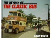 The Heyday of the Classic Bus
