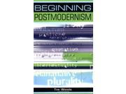 Beginning Postmodernism Beginnings