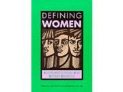 Defining Women Social Institutions and Gender Divisions Open University{s Issues in Women s Studies