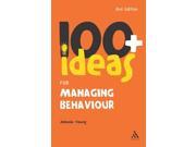 100 Ideas for Managing Behaviour Continuum One Hundred Continuum One Hundreds