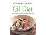 Antony Worrall Thompson s GI Diet