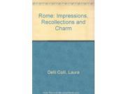 Rome Impressions Recollections and Charm