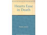 Hearts Ease in Death