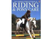 Riding and Pony Care Complete Book of Riding Pony Care