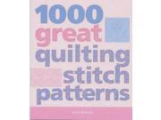 1000 Great Quilting Stitch Patterns