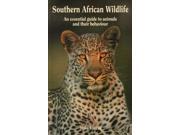 Southern African Wildlife A Visitor s Guide