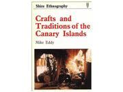 Crafts and Traditions of the Canary Islands Shire ethnography