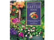 The Easter Book Celebration Recipes Gifts and Decorations