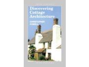 Discovering Cottage Architecture
