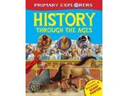 History Through the Ages Primary Explorers