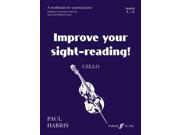 Cello Grades 4 and 5 Improve Your Sight reading!