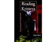 Reading Kristeva Unraveling the Double bind